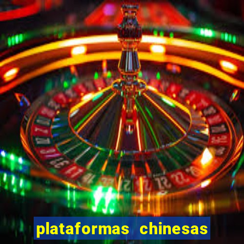 plataformas chinesas de apostas